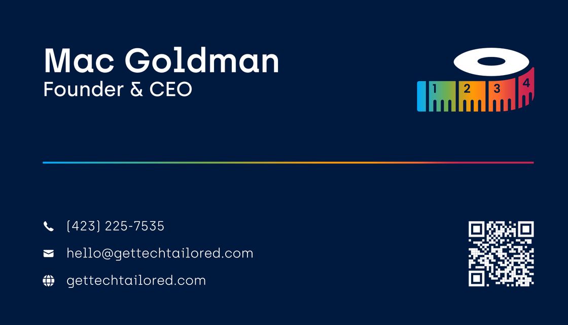 TechTailors business card, back: Mac Goldman, Founder & CEO, the tape-measure logo, a rainbow rule, then phone, email, website and a QR code on navy.